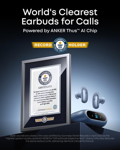 Soundcore Liberty 5 Pro,Guinness World Records-Certified Call Quality,Anker Thus™ AI Chip,Active Noise Cancelling Wireless Earbuds,Crystal-Clear Calls for Commute,Noisy Environments